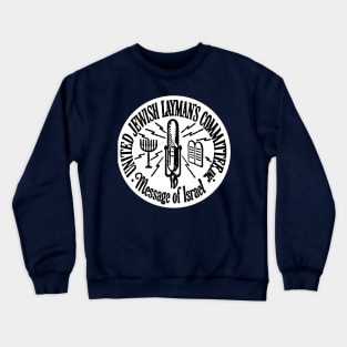 United Jewish Layman's Committee Message Of Israel Crewneck Sweatshirt